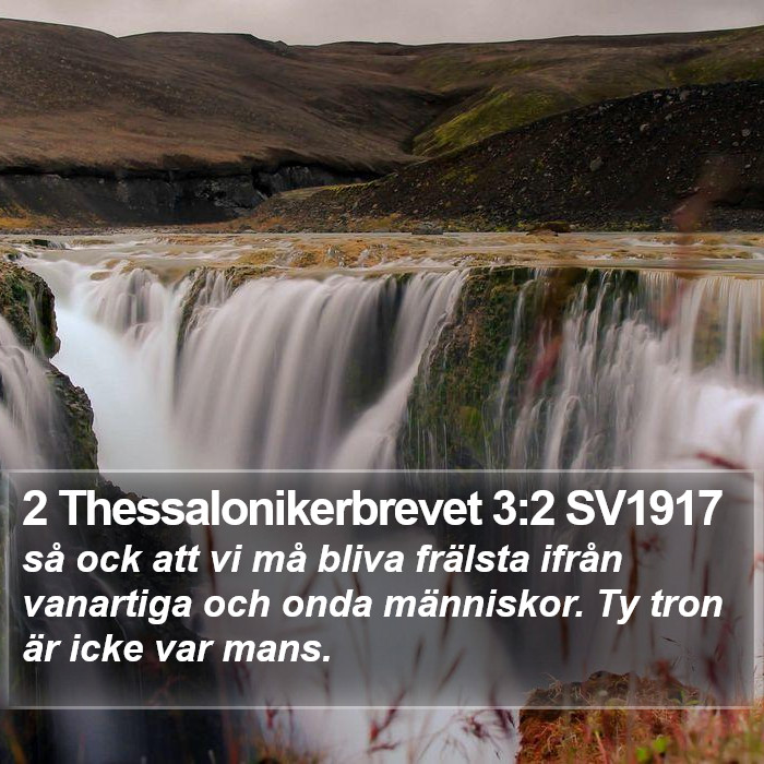 2 Thessalonikerbrevet 3:2 SV1917 Bible Study