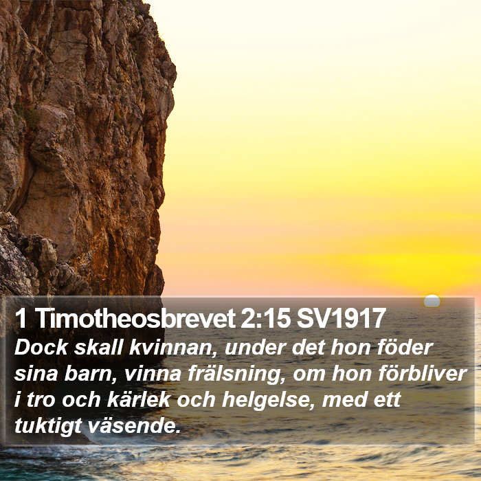 1 Timotheosbrevet 2:15 SV1917 Bible Study