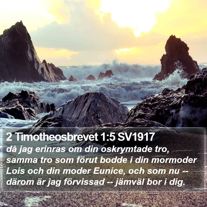 2 Timotheosbrevet 1:5 SV1917 Bible Study