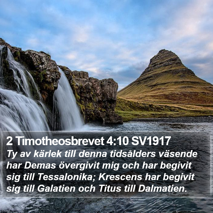 2 Timotheosbrevet 4:10 SV1917 Bible Study