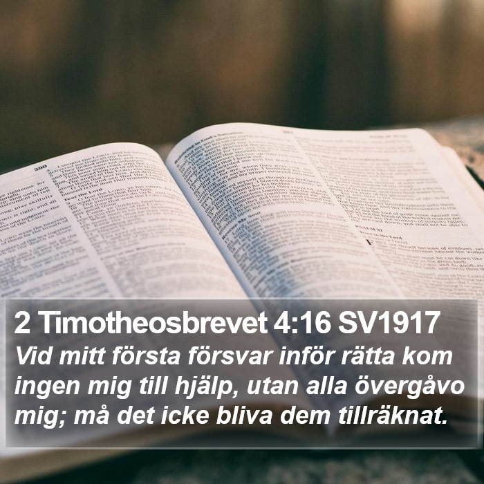 2 Timotheosbrevet 4:16 SV1917 Bible Study