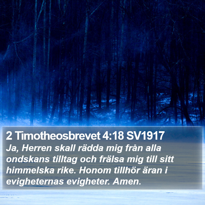 2 Timotheosbrevet 4:18 SV1917 Bible Study