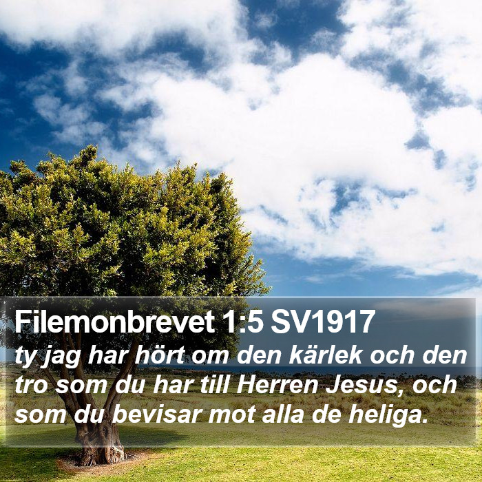 Filemonbrevet 1:5 SV1917 Bible Study