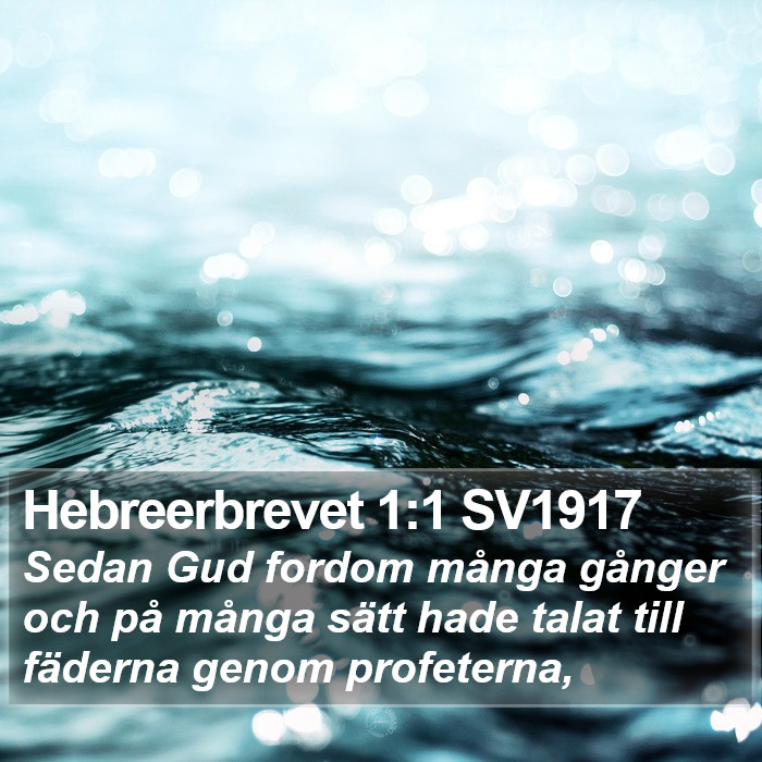 Hebreerbrevet 1:1 SV1917 Bible Study