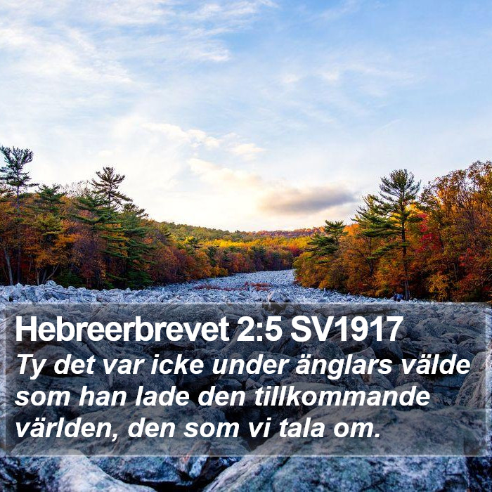 Hebreerbrevet 2:5 SV1917 Bible Study