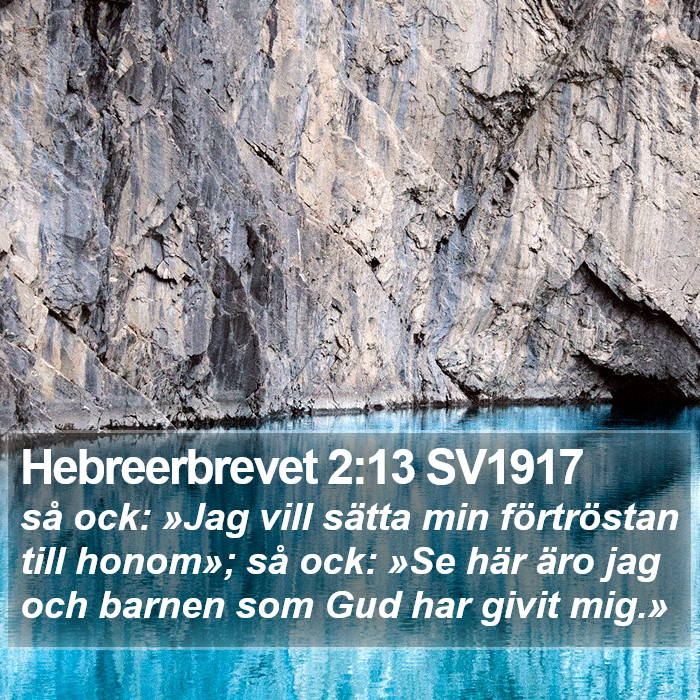 Hebreerbrevet 2:13 SV1917 Bible Study