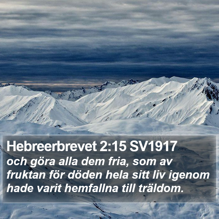 Hebreerbrevet 2:15 SV1917 Bible Study