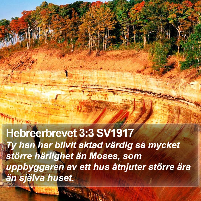 Hebreerbrevet 3:3 SV1917 Bible Study