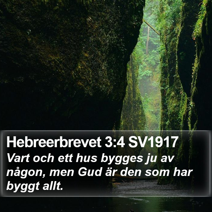 Hebreerbrevet 3:4 SV1917 Bible Study