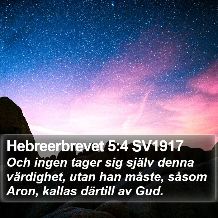 Hebreerbrevet 5:4 SV1917 Bible Study