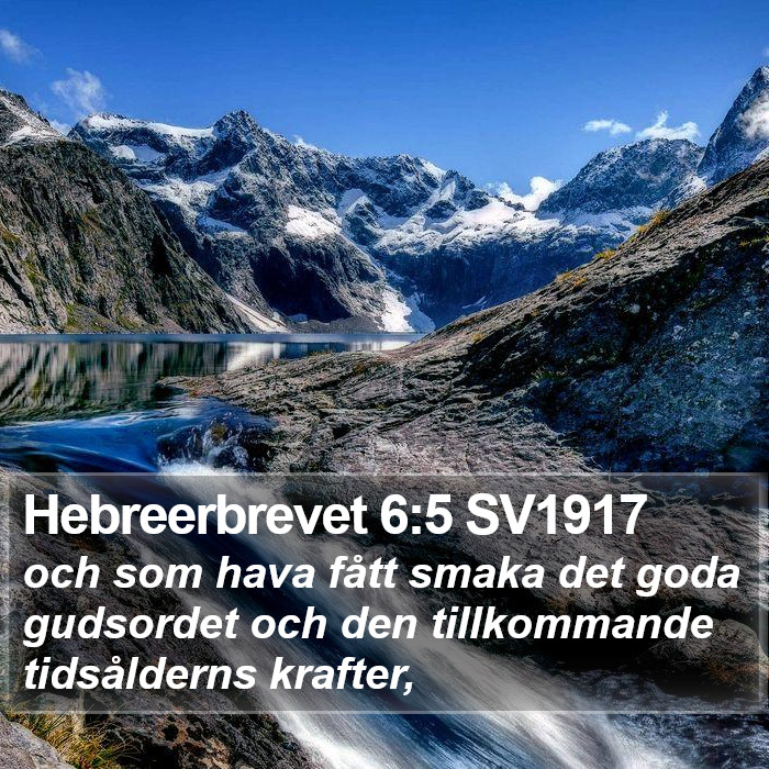 Hebreerbrevet 6:5 SV1917 Bible Study