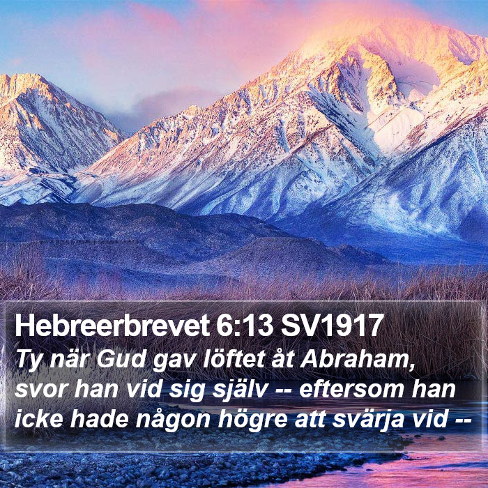 Hebreerbrevet 6:13 SV1917 Bible Study