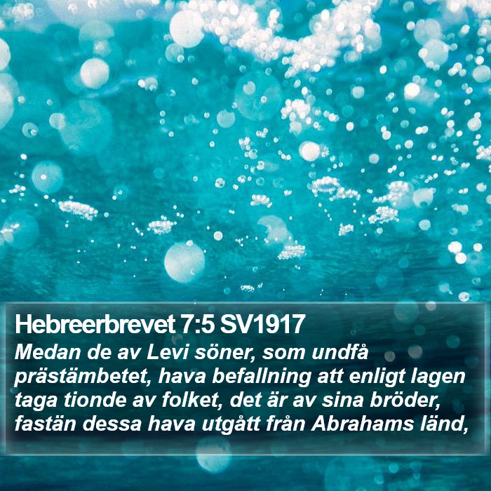 Hebreerbrevet 7:5 SV1917 Bible Study