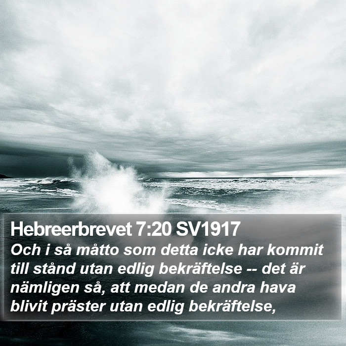 Hebreerbrevet 7:20 SV1917 Bible Study