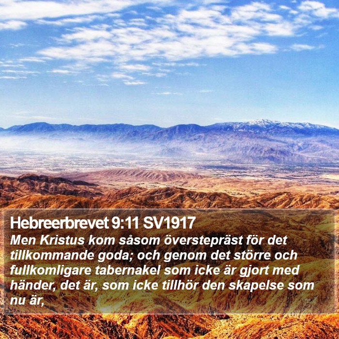 Hebreerbrevet 9:11 SV1917 Bible Study