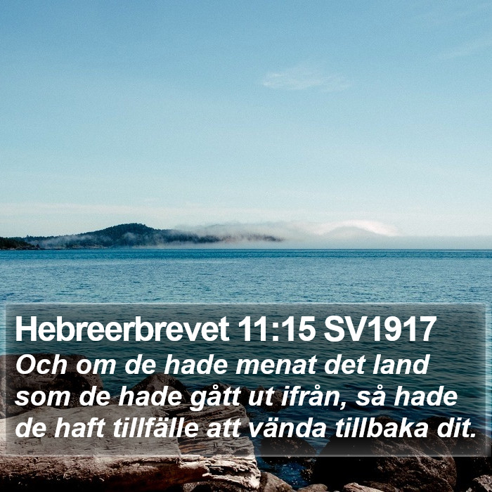 Hebreerbrevet 11:15 SV1917 Bible Study