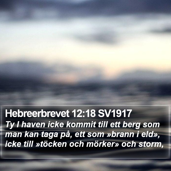 Hebreerbrevet 12:18 SV1917 Bible Study