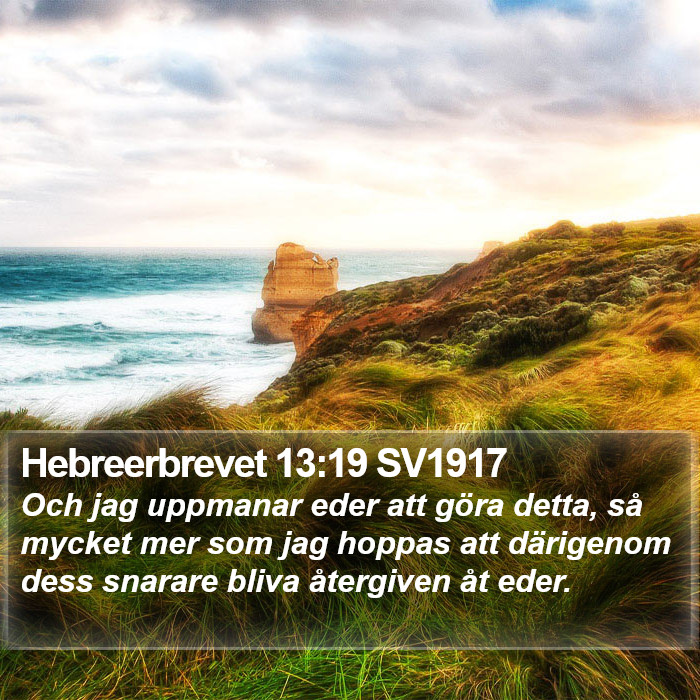 Hebreerbrevet 13:19 SV1917 Bible Study