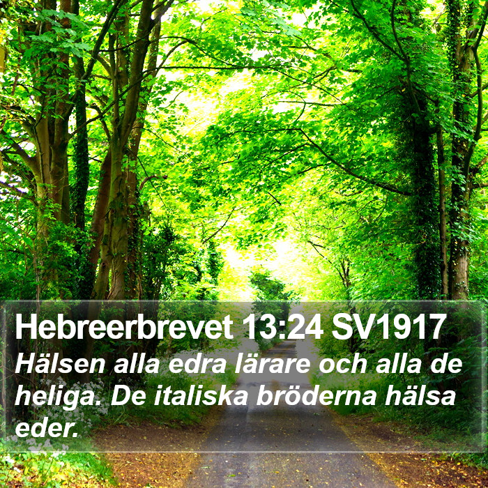 Hebreerbrevet 13:24 SV1917 Bible Study