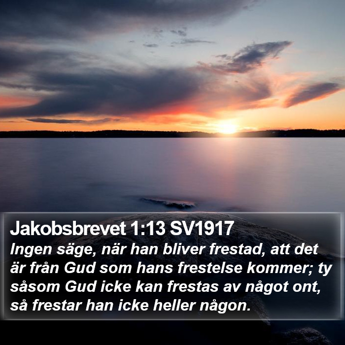 Jakobsbrevet 1:13 SV1917 Bible Study