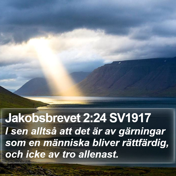 Jakobsbrevet 2:24 SV1917 Bible Study