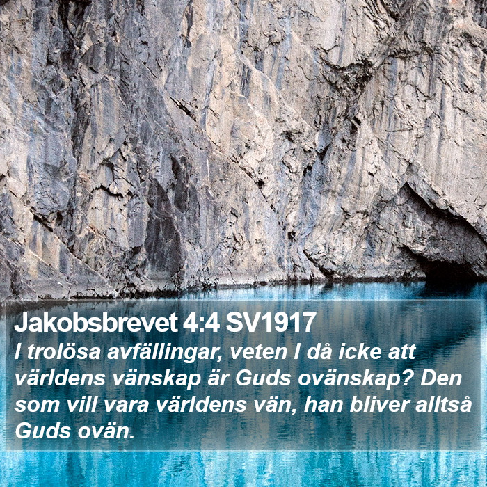 Jakobsbrevet 4:4 SV1917 Bible Study