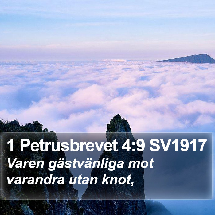 1 Petrusbrevet 4:9 SV1917 Bible Study