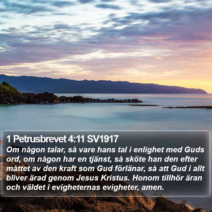 1 Petrusbrevet 4:11 SV1917 Bible Study