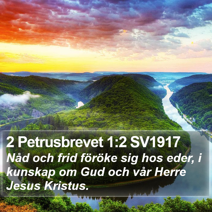 2 Petrusbrevet 1:2 SV1917 Bible Study