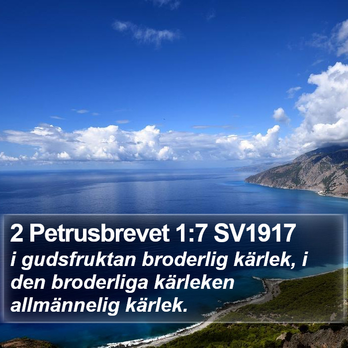 2 Petrusbrevet 1:7 SV1917 Bible Study