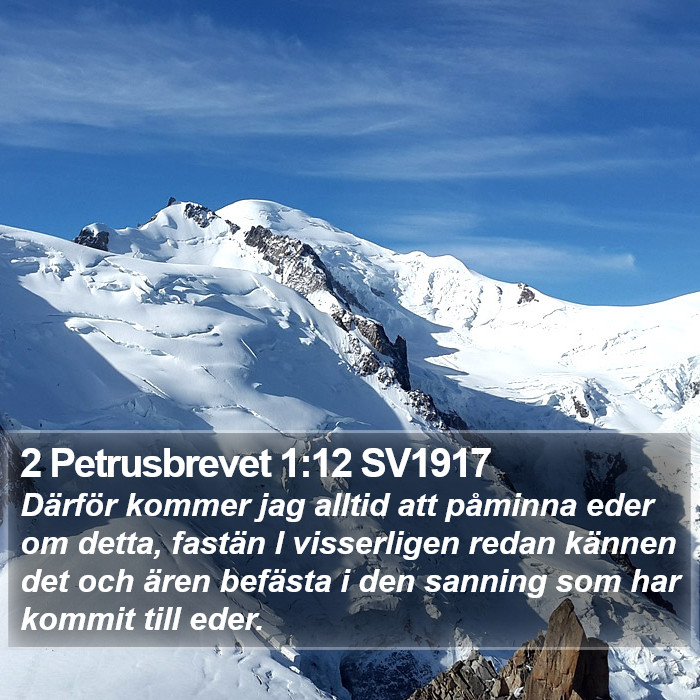 2 Petrusbrevet 1:12 SV1917 Bible Study