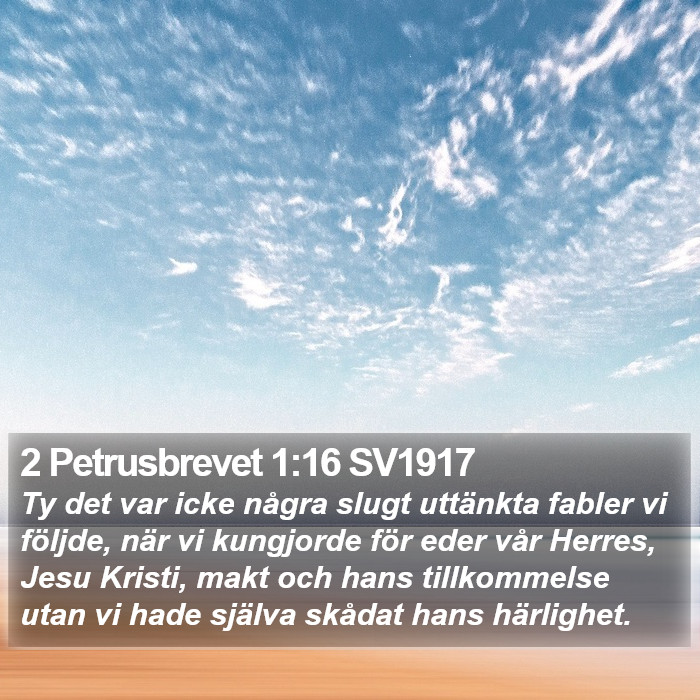 2 Petrusbrevet 1:16 SV1917 Bible Study