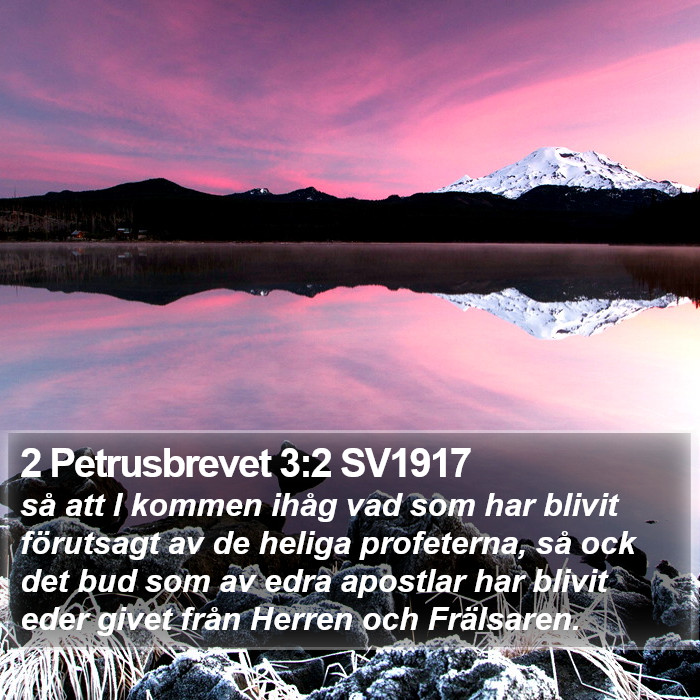 2 Petrusbrevet 3:2 SV1917 Bible Study