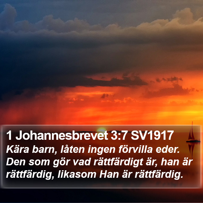 1 Johannesbrevet 3:7 SV1917 Bible Study