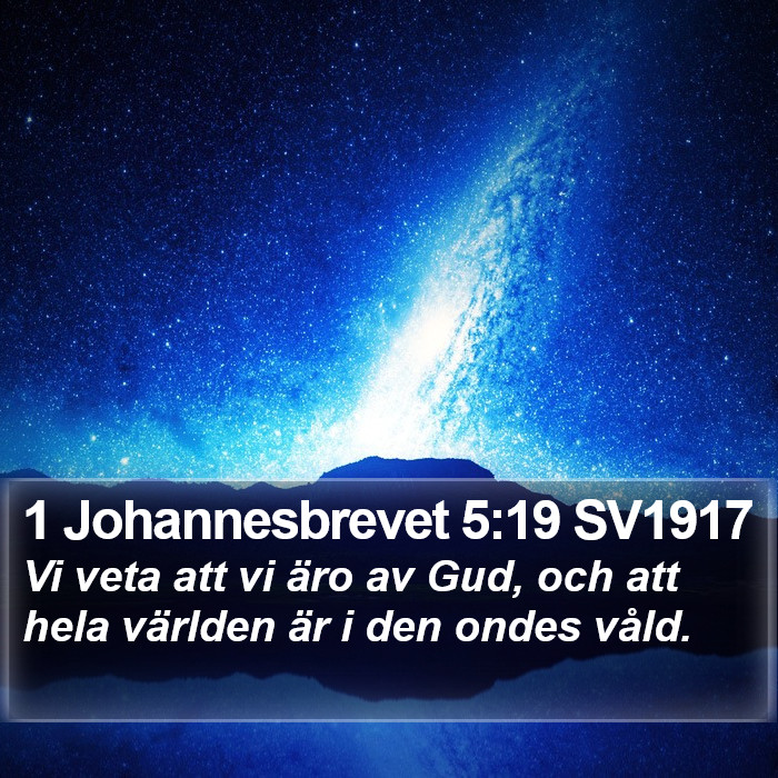 1 Johannesbrevet 5:19 SV1917 Bible Study