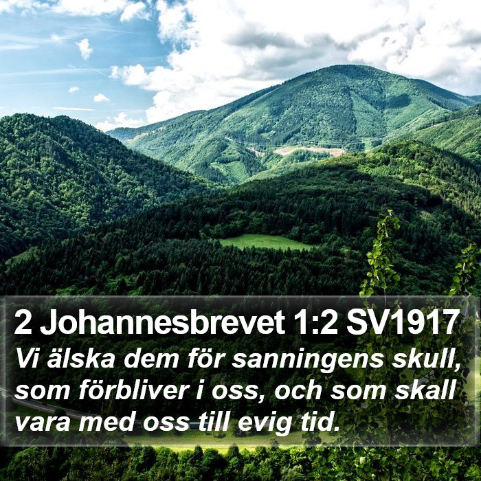 2 Johannesbrevet 1:2 SV1917 Bible Study