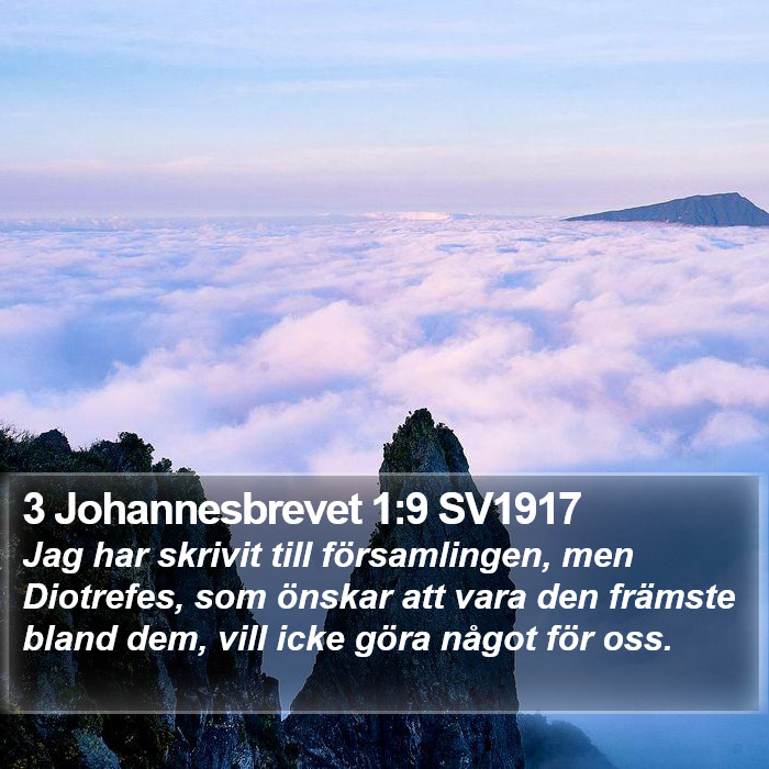 3 Johannesbrevet 1:9 SV1917 Bible Study