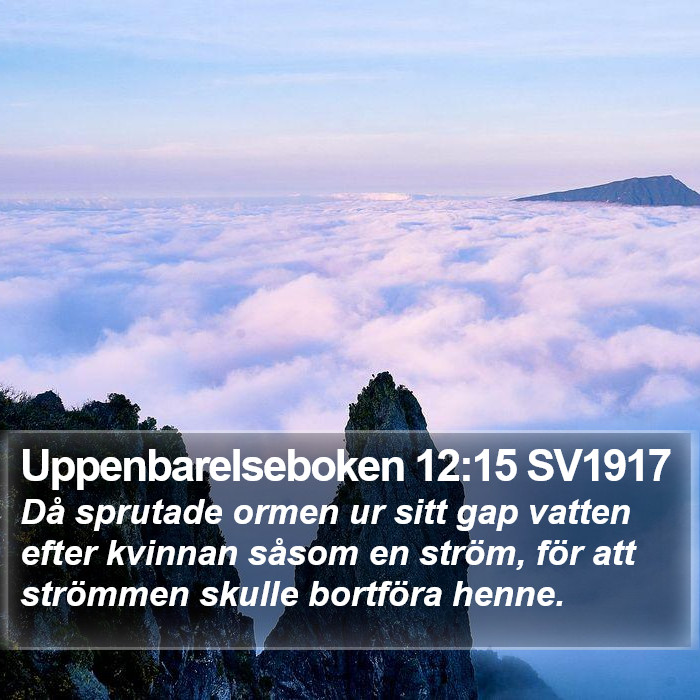 Uppenbarelseboken 12:15 SV1917 Bible Study