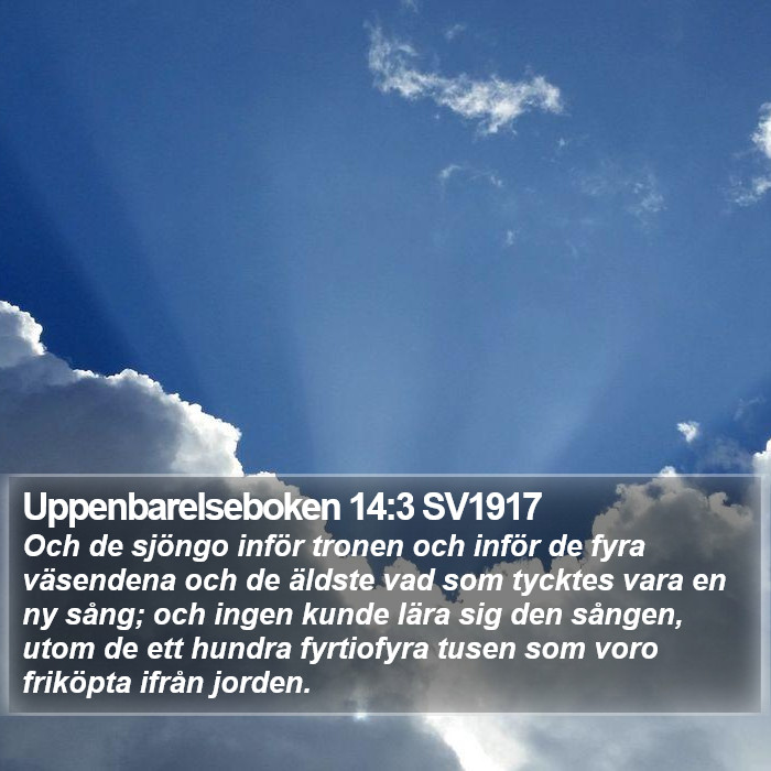 Uppenbarelseboken 14:3 SV1917 Bible Study