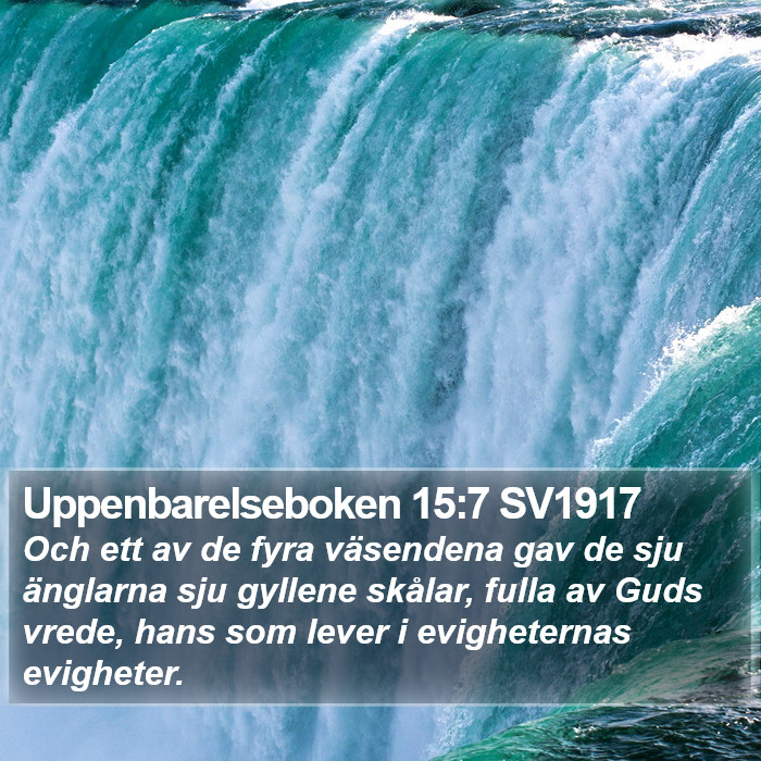 Uppenbarelseboken 15:7 SV1917 Bible Study