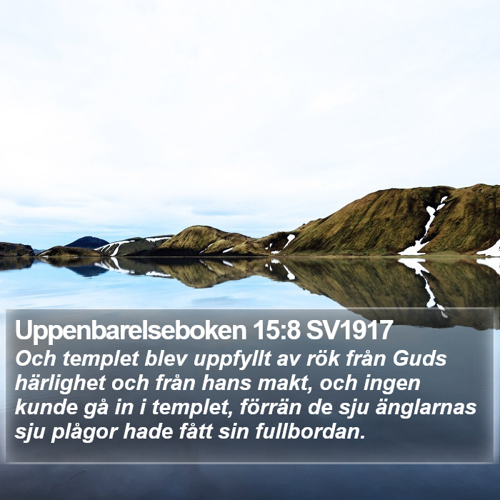 Uppenbarelseboken 15:8 SV1917 Bible Study
