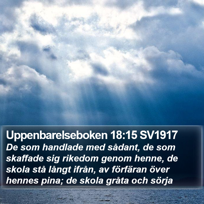 Uppenbarelseboken 18:15 SV1917 Bible Study