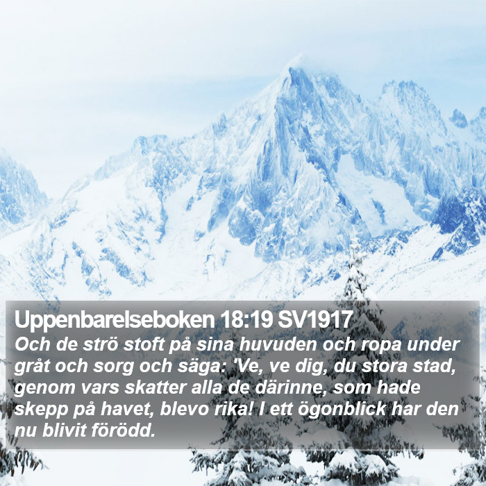 Uppenbarelseboken 18:19 SV1917 Bible Study